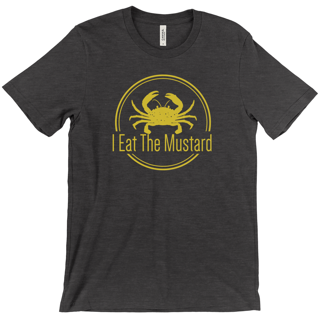 I Eat the Mustard - Funny Crab Shirt