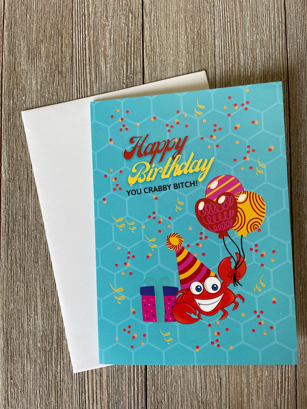 Happy Birthday You Crabby Bitch Card - Funny Crab Birthday Card