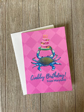 Load image into Gallery viewer, Crabby Birthday From Maryland Card - Blue Crab Holding a Birthday Cake
