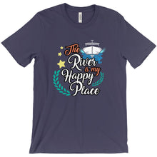 Load image into Gallery viewer, The River is My Happy Place Shirt
