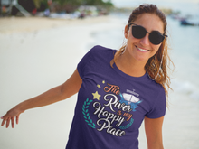 Load image into Gallery viewer, The River is My Happy Place Shirt

